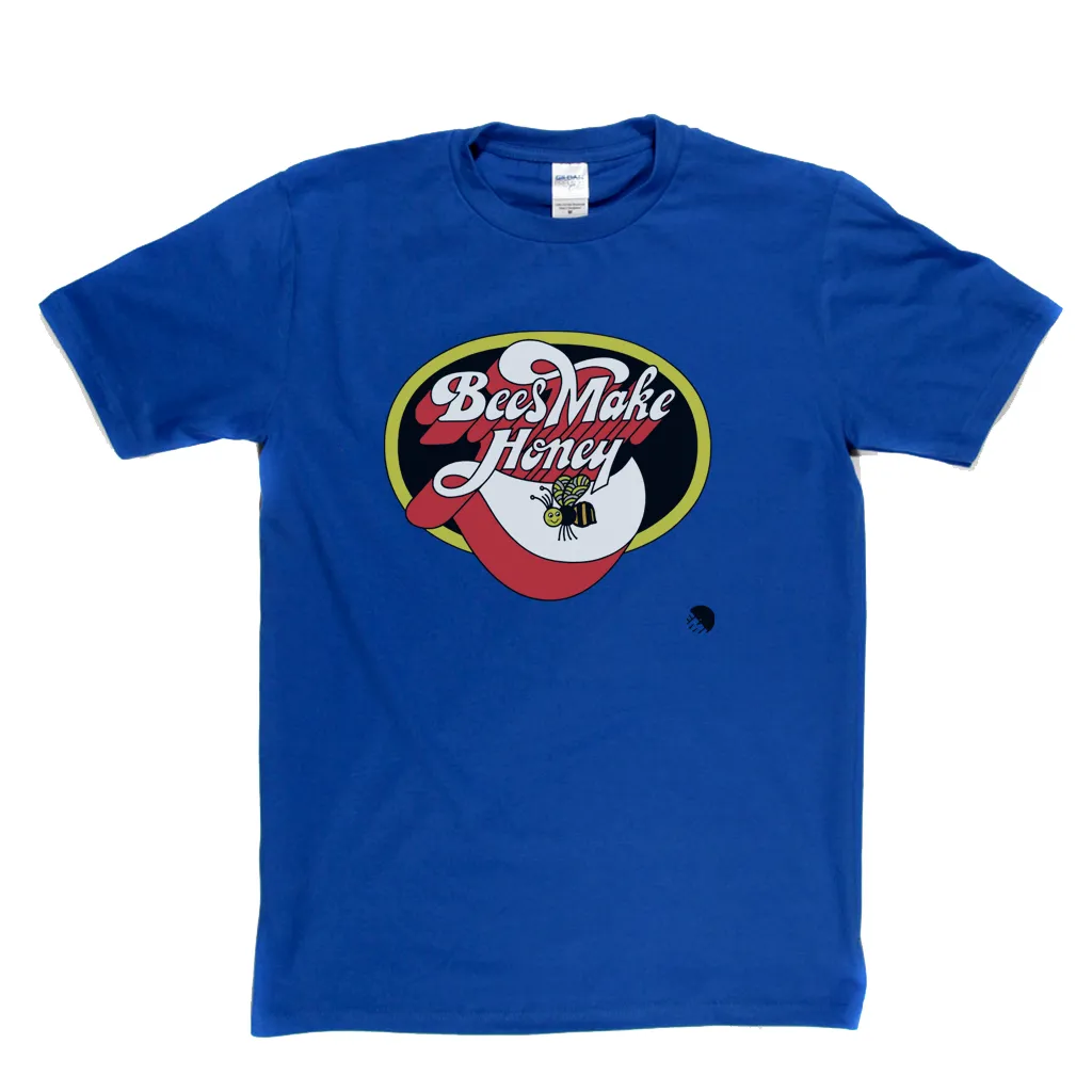 Bees Make Honey T-Shirt