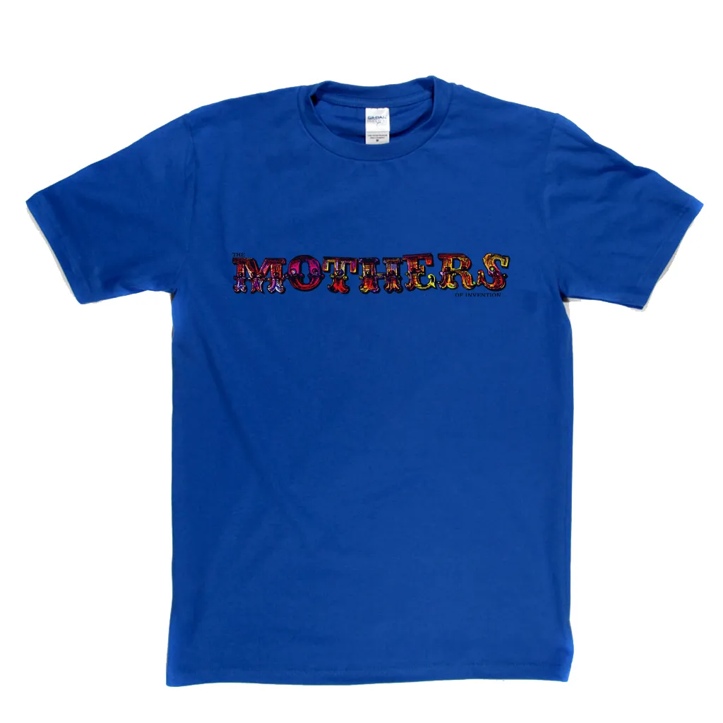 The Mothers T-Shirt